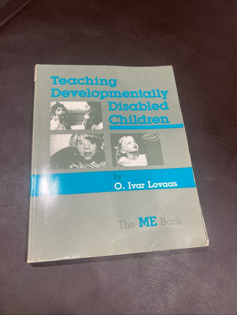O. Ivar Lovaas Teaching Developmentally Disabled Children - Blue Cover